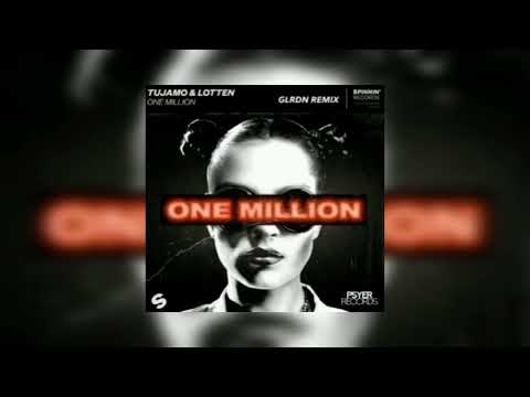 Tujamo & Lotten - One Million (GLRDN Hardpsy Remix) [FREE DOWNLOAD]