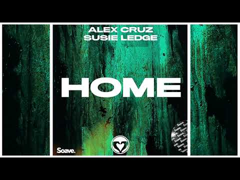 Alex Cruz & Susie Ledge - Home