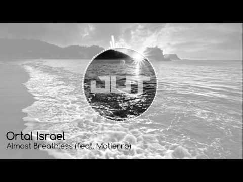 Ortal Israel - Almost Breathless (feat. Matierro) [Outertone 012 - Focus Release]