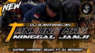 Download lagu DJ BANTENGAN ‼️ TANJUNGMAS NINGGAL JANJI (SATRIO WARINGIN SEJATI) from @DjBendhot mp3