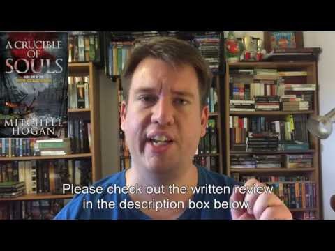 A Crucible of Souls by Mitchell Hogan Review