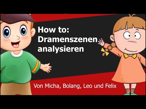 Deutsch Projekt How to Dramenszene analysieren