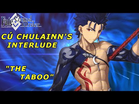 Fate/Grand Order -  Cú Chulainn's Interlude "The Taboo" FULL Story