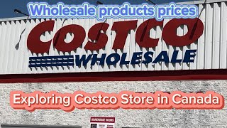 Exploring Costco Store Canada | Wholesale Store | Bulk purchase Store | Cheap price