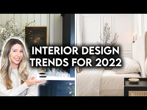 TOP 10 INTERIOR DESIGN + HOME DECOR TRENDS FOR 2022