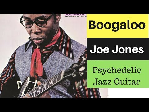 Boogaloo Joe Jones ♠ Psychedelic Jazz Guitar ♠ 1967 Full Album  LP