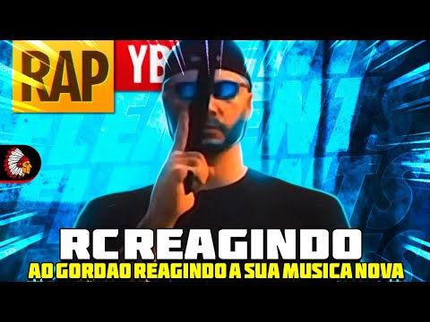 +18 | RC REAGINDO AO GORDAO REAGINDO A SUA NOVA MUSICA No estilo RC - É o chefe 🔫 😏 GTA RP Elements