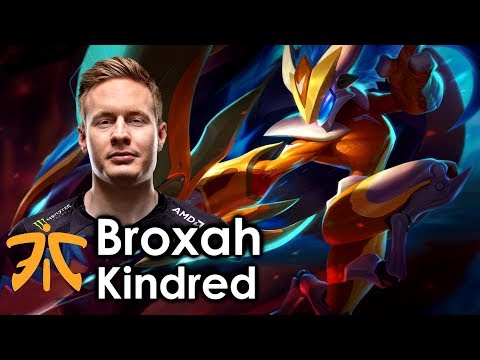 Broxah picks Kindred