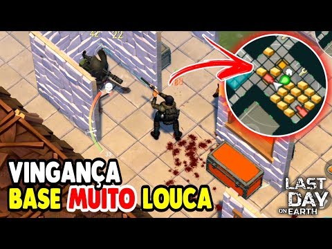 BASE MUITO LOUCA NA VINGANÇA - Last Day On Earth