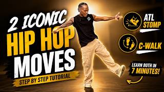 How to ATL Stomp & C-Walk for Beginners | 2 Essential Hip Hop Moves