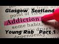 Addiction Young Rab S Nightmare