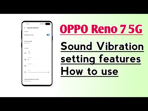 OPPO Reno 7 5G Sound Vibration setting features How to use