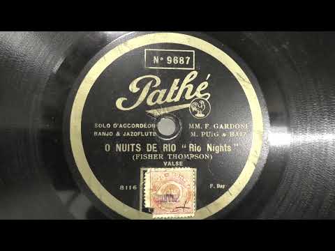 Gardoni, Puig & Baiz: O nuits de Rio. (1926). Disque Pathe.