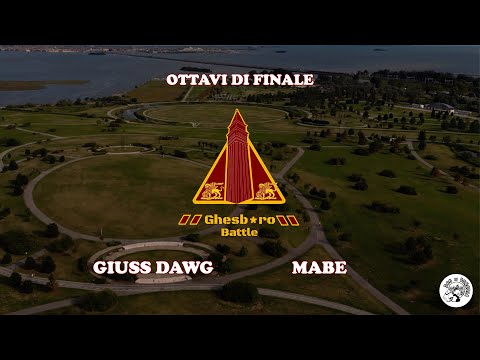 GHESB*RO BATTLE II - Mabe vs Giuss Dawg (Ottavi di Finale)