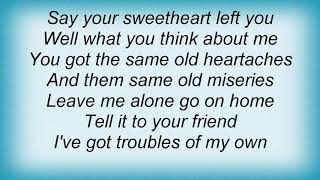 Shakin' Stevens - Don't Tell Me Your Troubles Lyrics