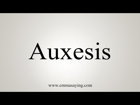 Part of a video titled How To Say Auxesis - YouTube