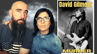 David Gilmour - Murder (REACTION) with my wife