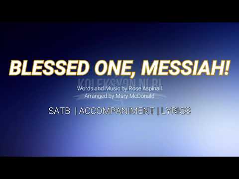 Blessed One, Messiah! |  SATB | Piano