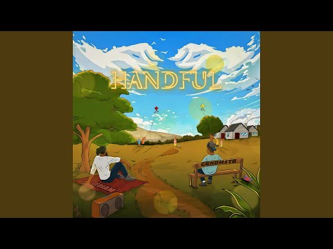 Handful (feat. GRNDMSTR)