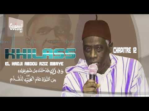 NOUVEAU SON KHILAASU ZAHAB : ABDOU AZIZ MBAYE  CHAPITRE 12