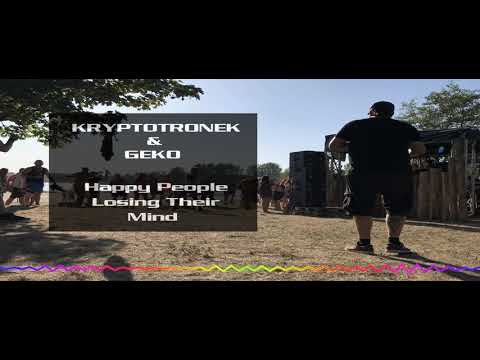 Kryptotronek & GEKO - Happy People Losing Their Mind