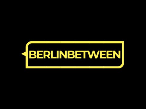 Berlinbetween - a kunstform team video