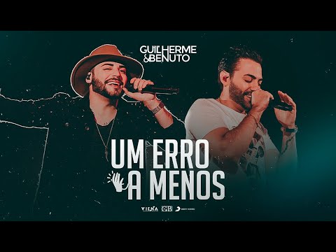 Guilherme e Benuto - Um Erro a Menos