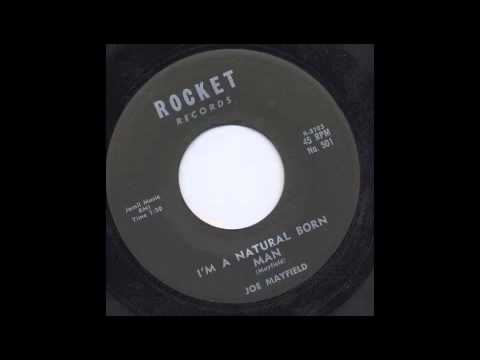 JOE MAYFIELD - I'M A NATURAL BORN MAN - ROCKET