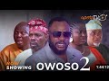 OWOSO Part 2 Latest Yoruba Movie Review 2024 Drama |Odunlade Adekola |Mr Latin |Olaiya Igwe |Idowu