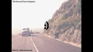 The Once And Future Carpenter-The Avett Brothers with Lyrics