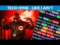 Tech N9ne Like I Ain T Lyrics Rhymes Highlighted