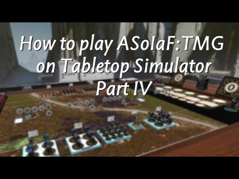 How to play ASoIaF on TTS (Part 4 – Game Setup)