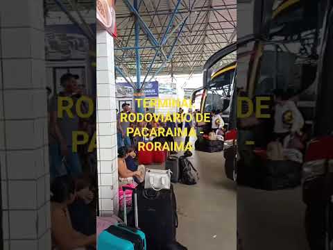 RODOVIÁRIA DE PACARAIMA -  RORAIMA