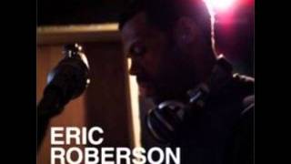 Eric Roberson - Def Ears