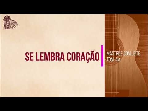 Se lembra coração - Geraldinho Lins