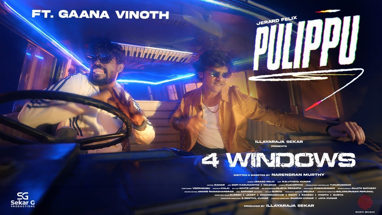 Pulippu - Lyric Video | 4 Windows | Sathyaraj, Vetri | Jerard Felix | Gaana Vinoth |Narendran Murthy