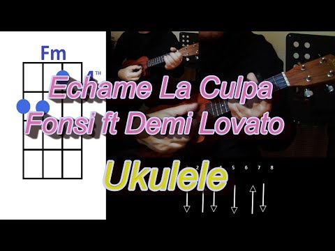 Echame La Culpa Fonsi ft Demi Lovato Ukulele