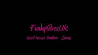 Hard House Banton - Sirens