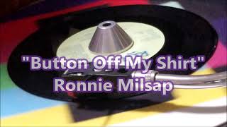Ronnie Milsap  -   Button Off My Shirt