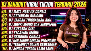 Download lagu 🔥 DJ DANGDUT VIRAL TIKTOK TERBARU 2026 | DJ MATA HATI X DJ GETARKAN BIBIRMU X JANGAN TINGGALKAN AKU mp3