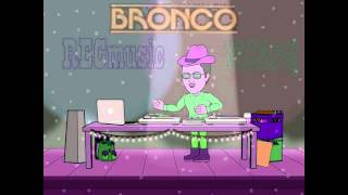 Resbalosa Resbalosita - Bronco