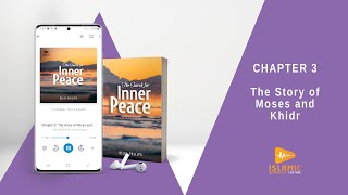 The Search for Inner Peace - Chapter 3 (Islamic Audiobook) by Dr. Bilal Philips