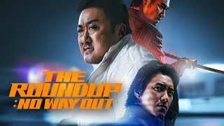 The Roundup: No Way Out - Official Trailer
