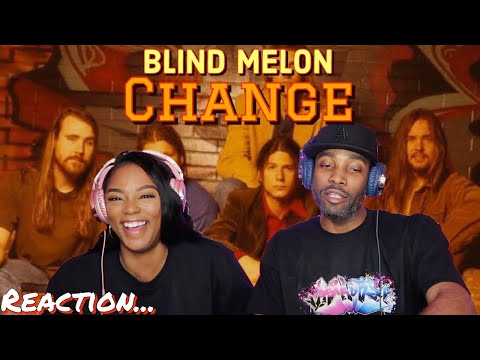 First Time Hearing Blind Melon - “Change” Reaction | Asia and BJ