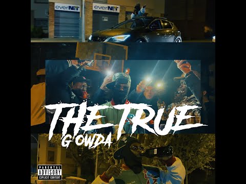 G.owda - THE TRUE ( Video Oficial )
