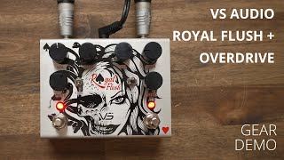 Video thumbnail for VS Audio - Royal Flush Plus -  Dual Overdrive (Gear Demo) by Haiko Heinz