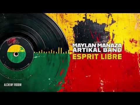 Maylan Manaza x Artikal Band - Esprit libre (Official Audio)