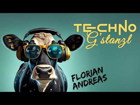 Florian Andreas - TECHNO G‘stanzl (Audio Version)