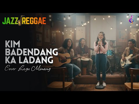 WAJIB DENGAR! Kim Badendang Ka Ladang (Cover Jazz Reggae) - Lagu Minang Paling Enak!