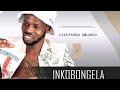 Inkobongela Album 2023 Coming Soon Uyaziphinda Umlando
